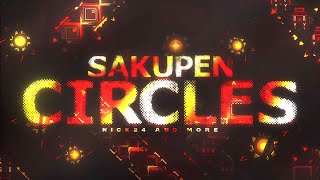 Sakupen Circles Extreme Demon by Nick24 amp More Geometry Dash [upl. by Alaehcim]