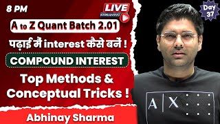 एकाग्रता कैसे आए  All Best amp Unique Approach in COMPOUND INTEREST  by Abhinay Sharma [upl. by Redneval]