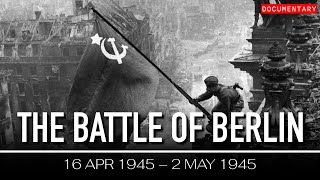 The Battle of Berlin The Soviet Victory That Ended WWII  Documentary [upl. by Segal731]