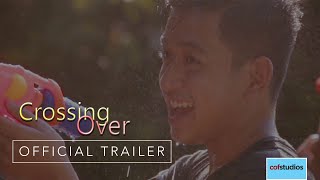 Crossing Over 2016  Official Trailer 1  COF Studios [upl. by Brenn808]