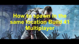 Project Zomboid  How to spawn in the same location  Build 41 Multiplayer [upl. by Ellimaj]