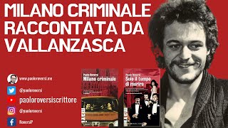 Milano Criminale raccontata da Roversi Vallanzasca e Scorpaniti su Radio 24 [upl. by Ahseiuqal]