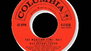 Its Madison Time Part 1 amp 2 Ray Bryant Combo 60 Columbia 4 41628 [upl. by Athenian774]