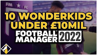 Bargain FM22 Wonderkids Under £10 Million  Football Manager 2022 Wonderkids [upl. by Nivrae]