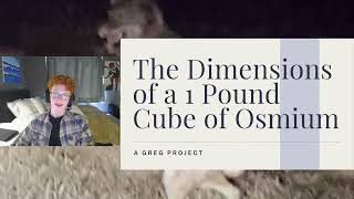 What are the dimensions of a 1 pound cube of Osmium [upl. by Kciderf]