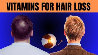 POWERFUL Vitamins That Prevent Hair Loss  Vitamins For Hair  Prevent Hair Loss [upl. by Ainala]