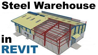 Steel Warehouse Construciton in Revit Tutorial [upl. by Rehpotsrihc]