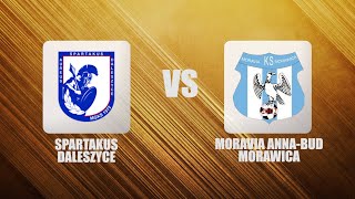 Transmisja Meczu Spartakus Daleszyce vs Moravia Morawica [upl. by Filmore]