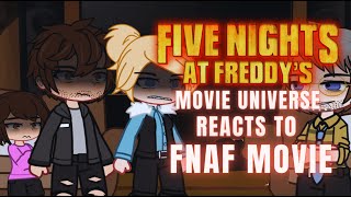 FNAF Movie Characters react to FNAF Movie [upl. by Alul]