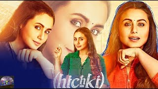 Hichki Full Movie Review  Rani Mukerji  Drama amp Comedy  Bollywood Movie Review  TR [upl. by Cioban]