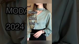 BLUSAS ELEGANTES PARA MUJER MODERNA 2024moda fip fashion [upl. by Freddie]