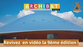 ARCHIBAT 2023 AU PARC DES EXPOSITIONS DABIDJAN REVIVEZ EN VIDÉO LA 9ÈME ÉDITION DE CE SALON [upl. by Persis319]