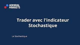 Trader avec lindicateur Stochastique MT4 [upl. by Annola]