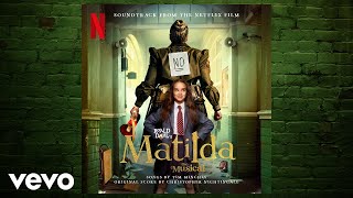 Revolting Children  Roald Dahls Matilda The Musical Soundtrack from the Netflix Film [upl. by Harrie]