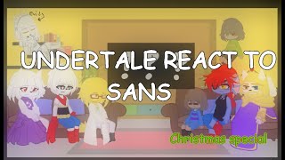 Undertale react to Sans [upl. by Galvan]