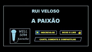 A Paixão Karaoke  Rui Veloso [upl. by Oilerua]