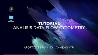 4K  Tutorial FlowJo  Apoptosis Staining  Annexin V PI [upl. by Aihsekan]