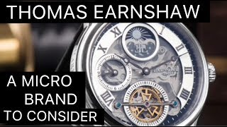 THOMAS EARNSHAW WATCHES A MICRO BRAND TO CONSIDER [upl. by Skipton]