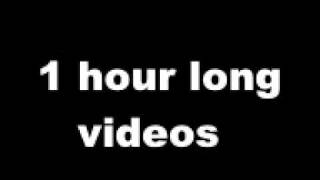 1 HOUR LONG VIDEOS [upl. by Burnett]