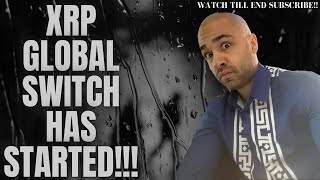 XRP GLOBAL SWITCH HAS STARTED cryptocurrencies xrpnews worldnews [upl. by Edroi]