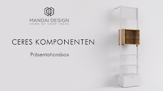 Komponenten für Ladenbausystem Ceres  Präsentationsbox [upl. by Elleniad]