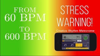 Metronome goes from 60 to 600 BPM in less than a minute Warning This can be stressful [upl. by Cuthbert]