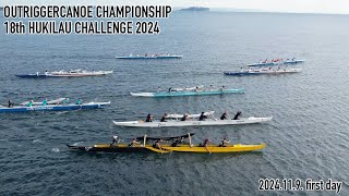 OUTRIGGERCANOE CHAMPIONSHIP18th HUKILAU CHALLENGE 2024 [upl. by Reeves111]