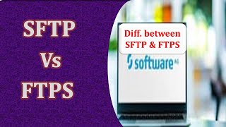 SFTP vs FTPS  Webmethods B2B [upl. by Francklin221]