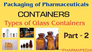 packaging of Pharmaceuticals  types of glass containers part  2 tspharmacist [upl. by Jillie]