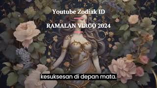 Ramalan Zodiak Virgo 2024  Kehidupan Kamu dan Perubahan Besar Tahun ini💙 [upl. by Disario408]