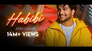 Asim Azhar  Habibi Official Video  New Song 2022 [upl. by Cara906]