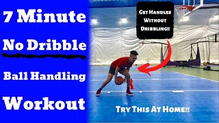 FULL 7 Minute AtHome No Dribbling Workout  Ball Handling and Hand Speed Workout [upl. by Grossman962]