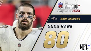 80 Mark Andrews TE Ravens  Top 100 Players of 2023 [upl. by Llyrad876]