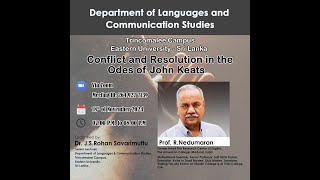 Conflict and Resolution in the Odes of John Keats by Prof R Nedumaran [upl. by Lakym141]