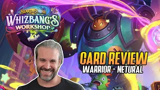 Hearthstone Whizbangs Workshop Warrior and Neutral Card Review [upl. by Neruat]