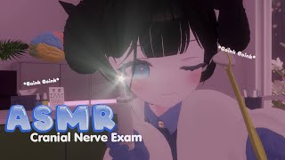 ASMR 🧠 Cranial Nerve Exam【VRChat】 [upl. by Landan566]