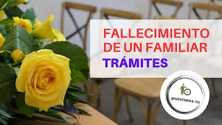 5 trámites imprescindibles tras el fallecimiento de un familiar [upl. by Norrab]