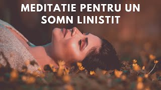 Adormi usor  Meditatie ghidata pentru un somn liniștit [upl. by Suneya]