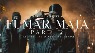 Fresh  Fumar Mata ft Gotti Maras Clip Officiel [upl. by Ayikahs907]