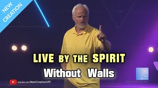 Dan Mohler  Live by the Spirit  Without Walls Church  June 2019 [upl. by Iaras]