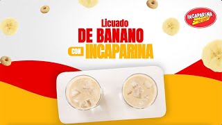 Licuado de Banano con Incaparina [upl. by Arvy377]