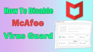 How to disable McAfee virus guard in windows  Turn off McAfee virus guard [upl. by Bertold]