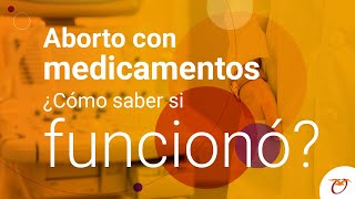 Aborto con medicamentos ¿Cómo saber si funcionó [upl. by Hnao]