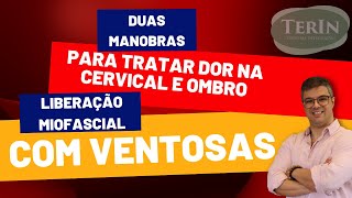 Dor no Ombro e Cervical  Tratar com Ventosaterapia na Liberação Miofascial do Elevador da Escapula [upl. by Jarad]