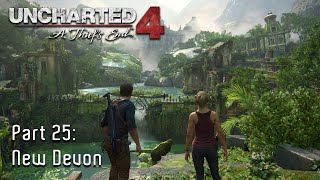 Uncharted A Thiefs End  Blind Playthrough I Part 25 New Devon [upl. by Idhem776]