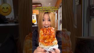 ASIAN MOM SECRETLY MAKING BURRITOS shorts viral mukbang [upl. by Gosser]