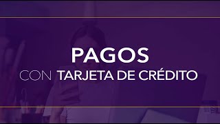 Conoce cómo hacer pagos con Tarjeta de Crédito [upl. by Rotceh489]