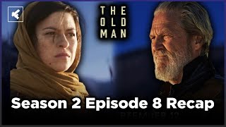 The Old Man Season 2 Finale Episode 8 Recap amp Ending Explained  Jeff Bridges  FX Show [upl. by Wolgast]