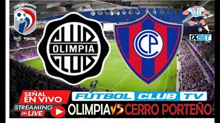 OLIMPIA VS CERRO PORTEÑO EN VIVO HOY PARTIDO COPA DE PRIMERA 2024 FECHA17 copadeprimera endirecto [upl. by Dyana]