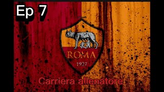 FC  25 Carriera Allenatore Roma Ep7 [upl. by Salem884]